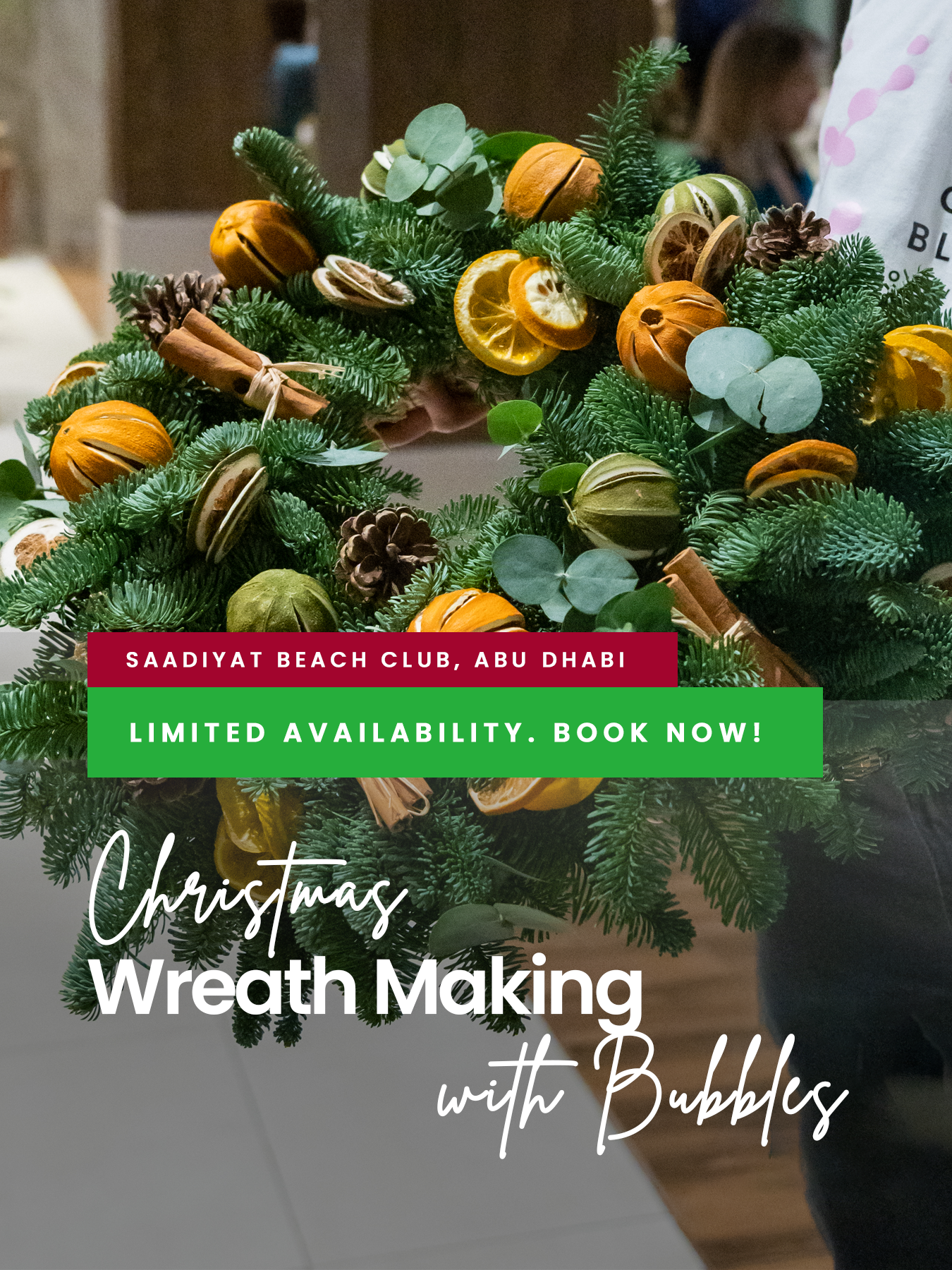Enchanted Christmas Wreath Making Workshop - Saadiyat Beach Club, Abu Dhabi